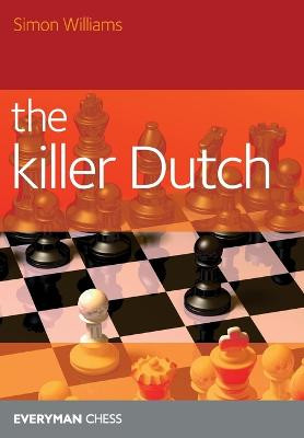 The Killer Dutch by Simon Williams