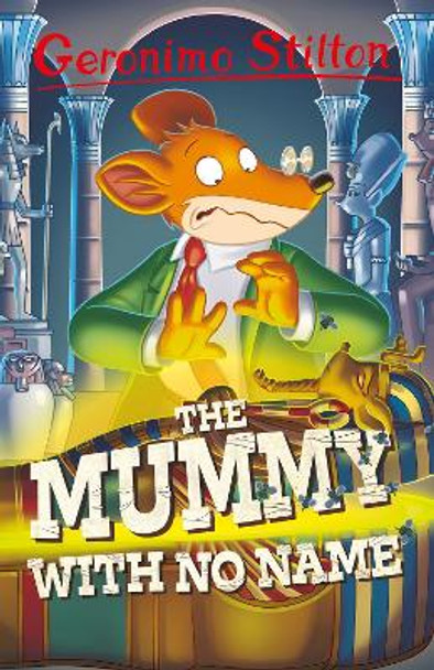 The Mummy with No Name by Geronimo Stilton