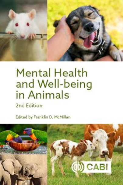 Mental Health and Well-being in Animals by Dr Franklin D. McMillan