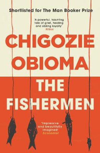 The Fishermen by Chigozie Obioma