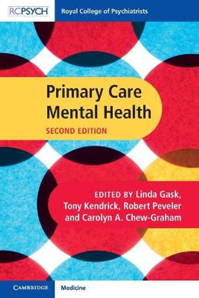 Royal College of Psychiatrists: Primary Care Mental Health by Linda Gask