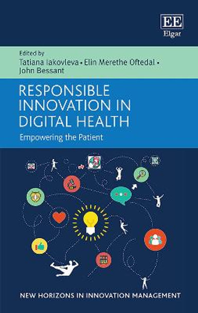 Responsible Innovation in Digital Health: Empowering the Patient by Tatiana Iakovleva