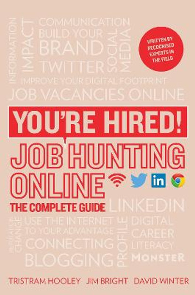 You're Hired! Job Hunting Online: The Complete Guide by Korin Grant