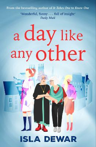 A Day Like Any Other by Isla Dewar