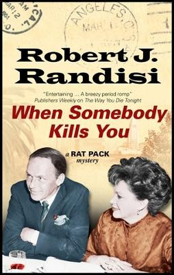 When Somebody Kills You by Robert J. Randisi