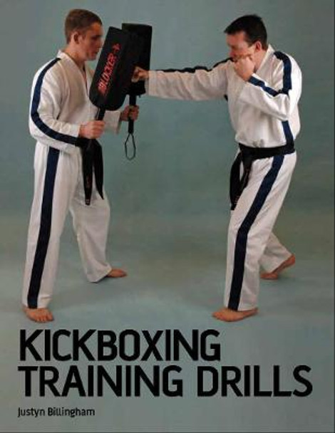 Kickboxing Training Drills by Justyn Billingham