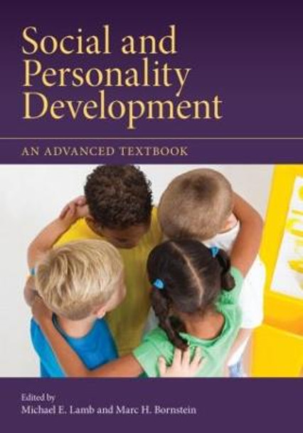 Social and Personality Development: An Advanced Textbook by Michael E. Lamb