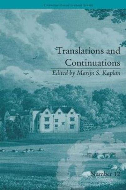 Translations and Continuations: Riccoboni and Brooke, Graffigny and Roberts by Marijn S. Kaplan