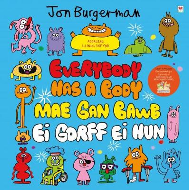 Everybody Has a Body / Mae gan Bawb ei Gorff ei Hun by Jon Burgerman