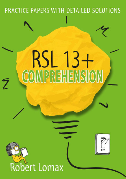 RSL 13+ Comprehension by Robert Lomax