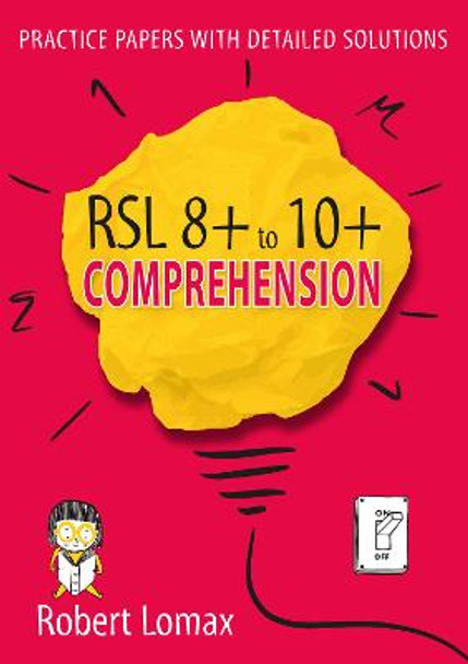 RSL 8+ to 10+ Comprehension by Robert Lomax