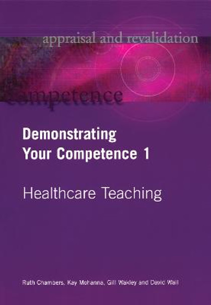 Demonstrating Your Competence: v. 1 by Ruth Chambers