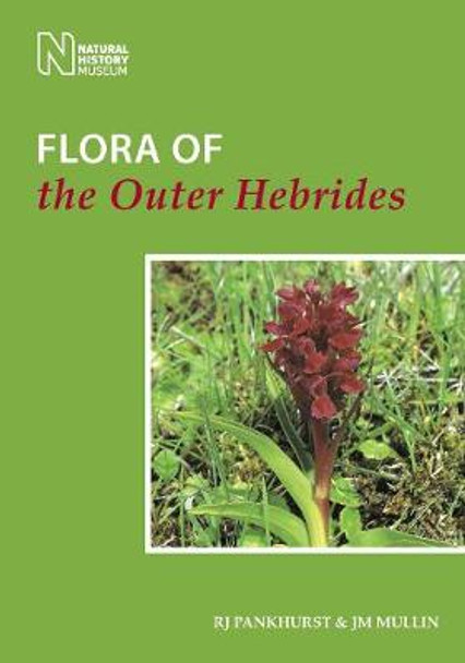 Flora of the Outer Hebrides by R. J. Pankhurst