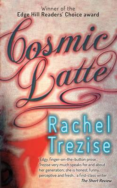 Cosmic Latte by Rachel Trezise