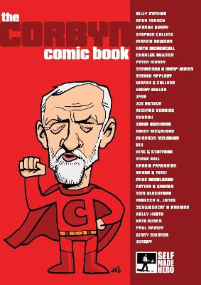 Corbyn Comic Book by Martin Rowson