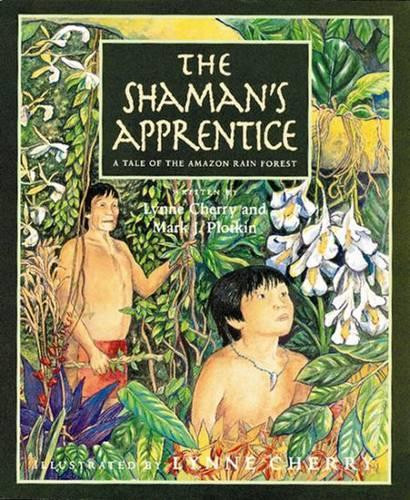 Shaman's Apprentice by Lynne Cherry 9780152024864 [USED COPY]