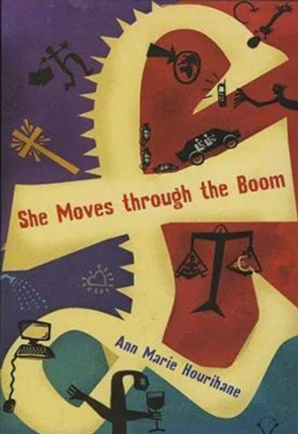 She Moves Through the Boom by Ann Marie Hourihane