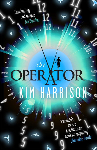 The Operator by Kim Harrison 9781408707586 [USED COPY]