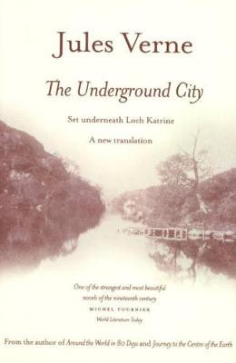 The Underground City by Jules Verne