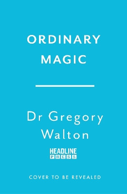 Ordinary Magic Gregory Walton 9781035429752