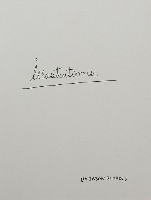 Jason Rhoades: Illastrations Jason Rhoades 9783907493014