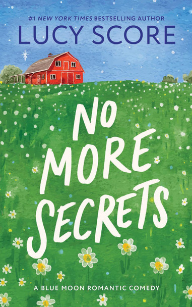 No More Secrets Lucy Score 9781464249136