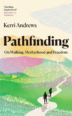 Pathfinding Kerri Andrews 9781783968428