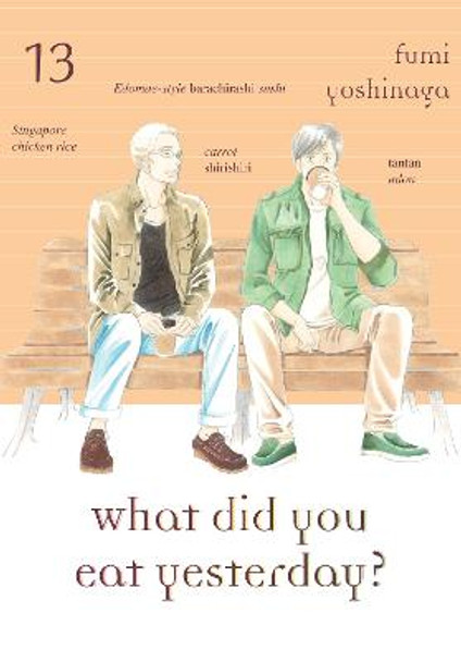 What Did You Eat Yesterday? Volume 13 by Fumi Yoshinaga