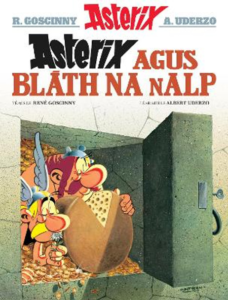 Asterix agus Bláth na nAlp (Asterix i nGaeilge / Asterix in Irish) René Goscinny 9781913573805