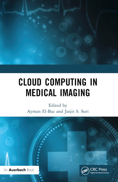 Cloud Computing in Medical Imaging Ayman El-Baz 9781032438948