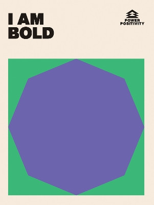 I AM BOLD Hardie Grant Books 9781784887247