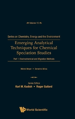 Emerging Analytical Techniques For Chemical Speciation Studies Demetrio Milea 9789811279621