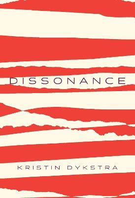 Dissonance Kristin Dykstra 9780226840314