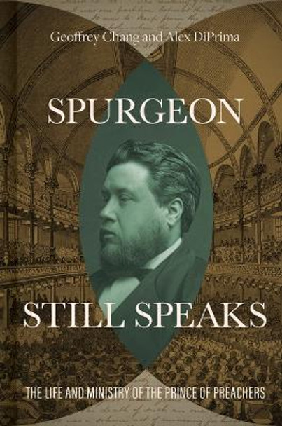Spurgeon Still Speaks Geoffrey Chang 9781087783024