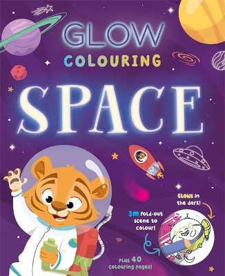 Glow Colouring: Space Igloo Books 9781835444443