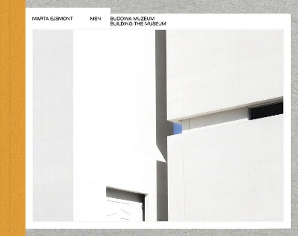 MSN. Building the Museum Marta Ejsmont 9788367598170