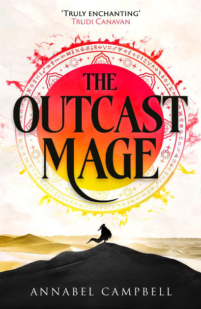 The Outcast Mage Annabel Campbell 9780356524207