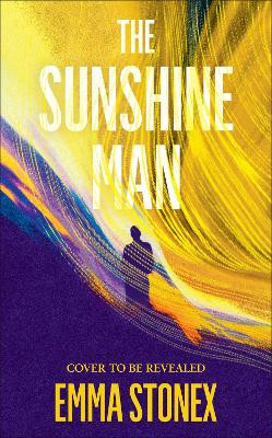 The Sunshine Man Emma Stonex 9781529047363