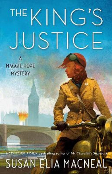 The King's Justice: A Maggie Hope Mystery by Susan Elia MacNeal