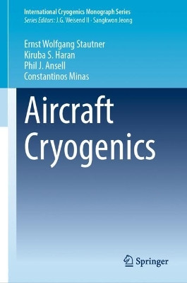 Aircraft Cryogenics Ernst Wolfgang Stautner 9783031714078