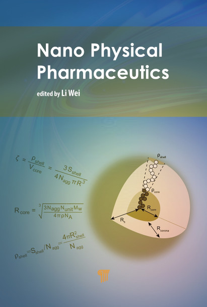 Nano Physical Pharmaceutics Wei Li 9789814968522