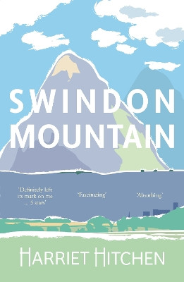Swindon Mountain Harriet Hitchen 9781915067647