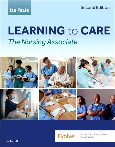 Learning to Care: The Nursing Associate Ian Peate 9780443111006
