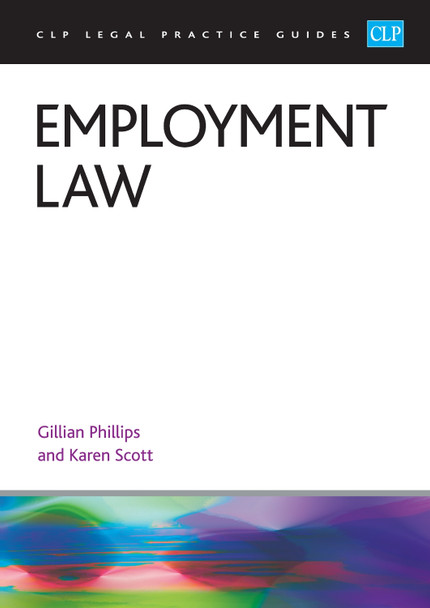 Employment Law 2025: Legal Practice Course Guides (LPC) Phillips 9781805021100