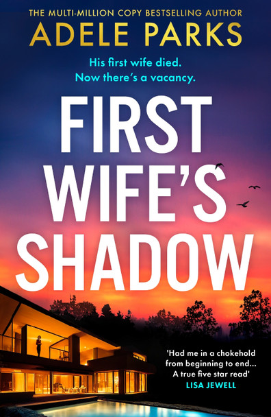 First Wife’s Shadow Adele Parks 9780008586362
