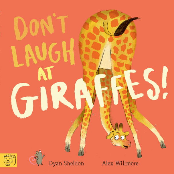 Don't Laugh at Giraffes Dyan Sheldon 9781915569639
