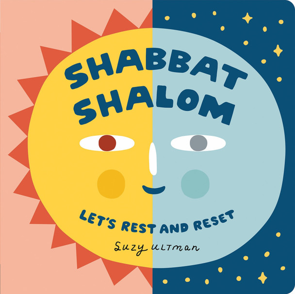 Shabbat Shalom: Let's Rest & Reset Suzy Ultman 9780593751930