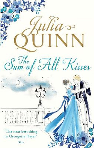 The Sum of All Kisses: Number 3 in series by Julia Quinn