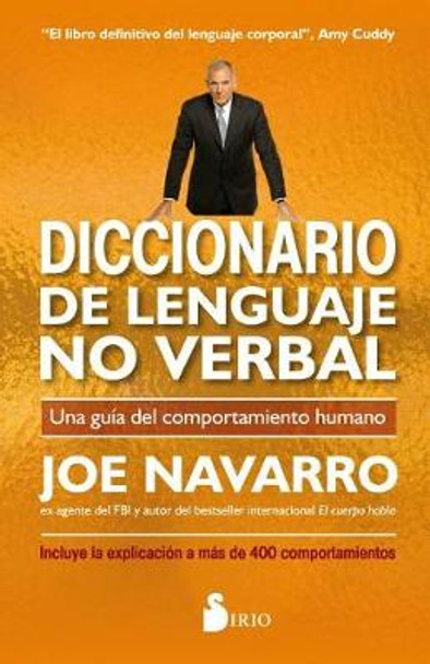 Diccionario de Lenguaje No Verbal by Joe Navarro