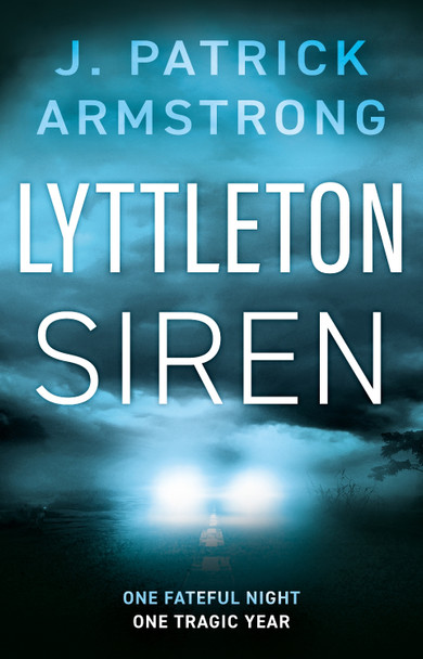 Lyttleton Siren J. Patrick Armstrong 9781835741092